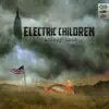 Electric Children - Wake Up - Single
